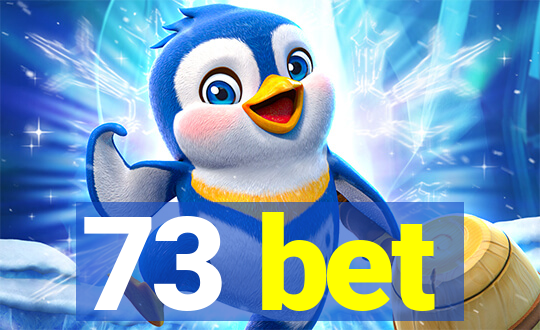 73 bet